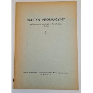 BIULETYN INFORMACYJNY językoznawstwa polskiego i słowiańskiego w Polsce Zeszyt 2