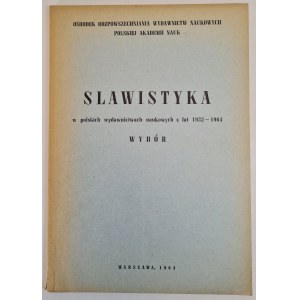 SLAWISTYKA w polskich wydawnictwach naukowych z lat 1952-1964 WYBÓR, wyd.1964