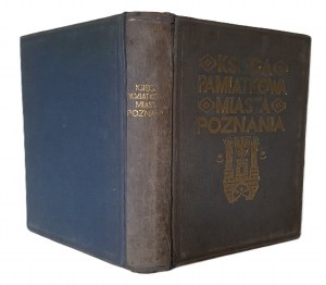 [POZNAŃ]MEMORIAL BOOK OF THE CITY OF POZNANIA Ten years of the work of the Polish Capital City Board of Poznań Published.1929 DISPLAY PLAN OF THE CITY OF POZNANIA
