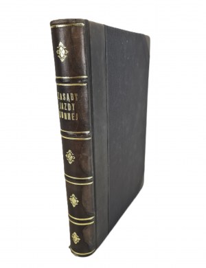 FILLIS James - PRINCIPLES OF HORSE RIDING AND HORSE RIDING Illustrations Wyd.1930.