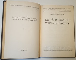 HERTZ Mieczyslaw - ŁÓDŹ W CZASIE WIELKIEJ WOJNY Wyd.1935