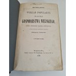 SCHLIPF - WYKŁAD POPULARNY NAUKI GOSPODARSTWA WIEJSKIEGO z 314 figurami w tekście Wyd. 1879