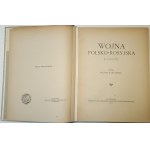 SOKOLNICKI Michał - GUERRE POLSKO-RUSSIE EN 1831 ET EN 1919 ILLUSTRATIONS ET CARTES