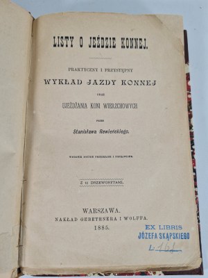 REWIEŃSKI Stanislaw LETTERS ON HORSE RIDING. A PRACTICAL AND SIMPLE EXPLANATION OF HORSE RIDING AND HORSE RIDING BY.... With 11 woodcuts 2nd edition revised and improved. Warsaw 1885