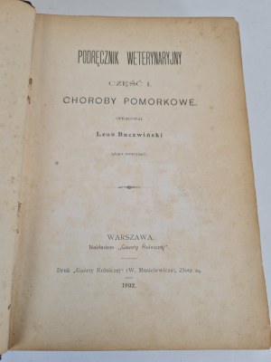 Buczwiński Leon - Podręcznik weterynaryjny 3 części w jednym woluminie Warsaw 1902