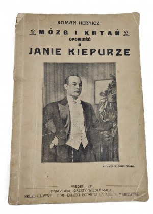 [KIEPURA] Hernicz Roman Mozek a hrtan. Příběh Jana Kiepury. Vídeň 1931