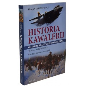 Yarymovych Roman - History of cavalry from classical to armored riding