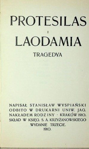 WYSPIAŃSKI Stanisław - PROTESILAS AND LAODAMIA, 1910-Edition III