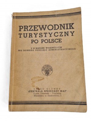 Babinski Michal (ed.), Tourist guide to Poland. With 16 maps of provinces according to the new administrative division. Warsaw 1938