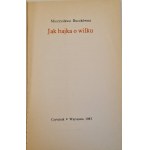 BUCZKÓWNA Mieczysława - JAK BAJKA O WILKU Wydanie 1 Dedykacja od Autorki dla Jerzego Ficowskiego