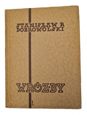 DOBROWOLSKI St. Ryszard - WRÓŻBY. ROMANTICKÁ JUSTICE Věnování autora