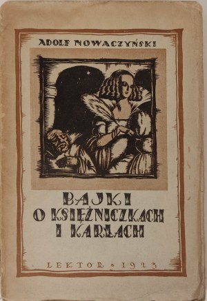 NOWACZYŃSKI Adolf - BAJKI O KSIĘŻNICZKACH I KARŁACH (From the series 