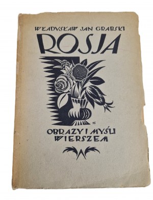 GRABSKI Władysław J. (1901-1970) - Rusko. Obrazy a myšlenky ve verších. 1. vydání (debut). Varšava: Towarzystwo Wyd. 