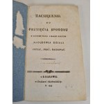 ZACHĘCENIE DO PRZYIĘCIA SPOSOBU W KRÓTKIM CZASIE I MAŁYM KOSZTEM NAUCZENIA DZIECI CZYTAĆ, PISAĆ, RACHOWAĆ Wyd.1819