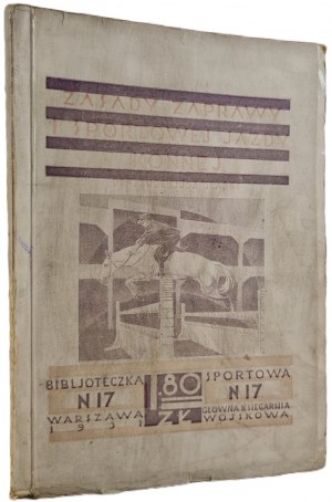 SLEASKI Eugene - PRINCIPLES OF HORSE RIDING AND SPORTS RIDING Published 1931 Illustrations.