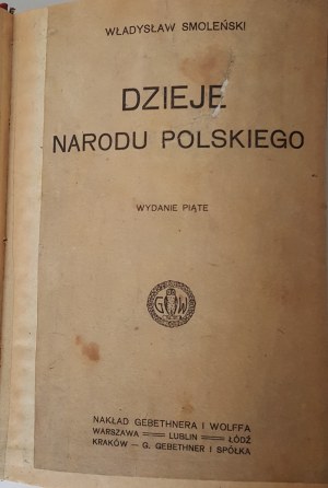 SMOLEŃSKI Władysław - DZIEJE NARODU POLSKIEGO Wyd.1919