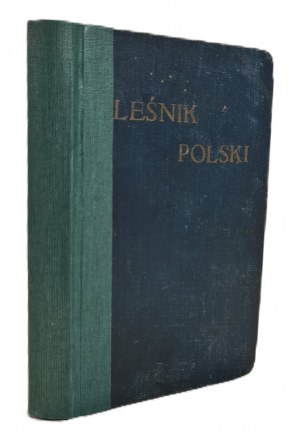 SOKOŁOWSKI Stanisław, SZCZYGIELSKI Jan [ed.] - LEŚNIK POLSKI Handbook for Foresters