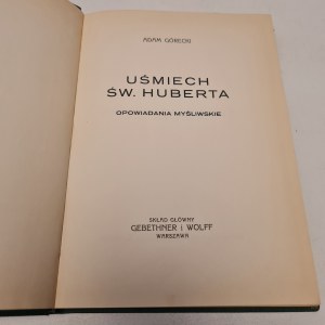 GÓRECKI Adam - The Smile of St. HUBERT Hunting Stories