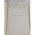 TOMANEK Ludwik - Ignacy Łukasiewicz, twórca przemysłu naftowego w Polsce dedykacja autora dla Feliksa Konecznego