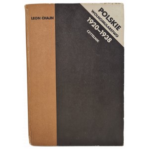 CHAJN Leon - POLSKIE WOLNOMULARITY 1920-1938, ed.1984