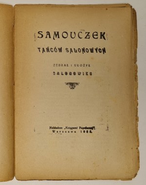 A tutorial of salon dances. Collected and arranged by Salonowiec [pseud.] Warsaw 1923.