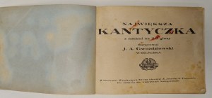 Gwoździowski J. A. - The Greatest Canticle with notes for 2-3 voices, Wieliczka [1938] Church Carols and Home Carols and Pastorals.