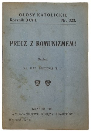 Bystrzyga Kazimierz - Yearbook XXVII. Catholic Voices No. 323 Down with communism., Krakow 1927
