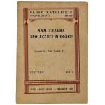 Turbak Piotr- Yearbook XXXVII. Catholic Voices No. 435 We need social love!, Krakow 19377