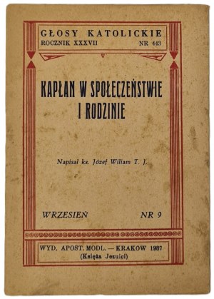 William Joseph- Yearbook XXXVII. Catholic Voices No. 443 Priest in Society and Family, Krakow 1937
