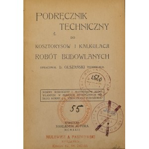 Olszański D. - Podręcznik techniczny do kosztorysów i kalkulacji robót budowlanych, Warszawa 1922