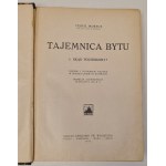 MOREUX Teofil - Tajemnica bytu. T.1-4. Poznań 1925