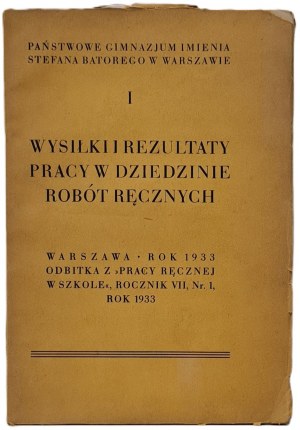 Úsilí a výsledky ruční práce, Varšava1933.