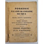 PORADNIK dla tych co chcieliby i mogą, a nie umieją spostrzegać, tworzyć i zbogacić się, CENNE PRZEPISY DLA KAŻDEGO