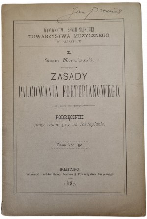 NOWAKOWSKI Erazm - ZASADY PALCOWANIA FORTEPIANOWEGO Podręcznik przy nauce gry na fortepianie, wyd.1887