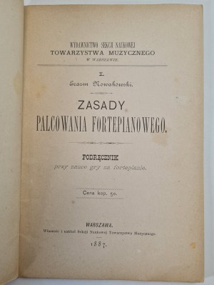 NOWAKOWSKI Erazm - ZASADY PALCOWANIA FORTEPIANOWEGO Podręcznik przy nauce gry na fortepianie, wyd.1887