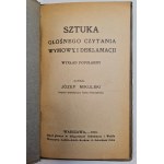 MIKULSKI Józef - SZTUKA GŁOŚNEGO CZYTANIA WYMOWY I DEKLAMACJI Wykład popularny, wyd.1916