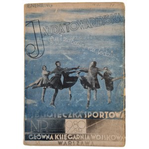NEHRING Edward - JAZDA TOWARZYSKA GRY I ZABAWY NA LODZIE, BIBLIOTECZKA SPORTOWA nr. 41, wyd.1936