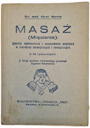 WERNER Karol - MASSAGE (muscle therapy) Ways of performing and using muscle therapy in internal and external diseases
