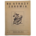 NA STRAŻY ZDROWIA Miesięcznik No. 2, year VII, ed. by Prof. Dr. M. Kacprzak, published in Warsaw March 1946