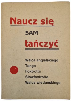 Naučte se tančit anglický valčík, tango, foxtrotto, slowfoxtrotto, vídeňský valčík [ilustrace].