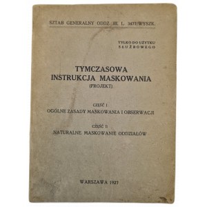 INSTRUCTIONS DE MAQUILLAGE DANS LES TEMPS (PROJET) - État-major général de la branche III L. 3477/ Wyszk., wyd.1927