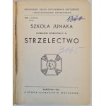 JUNAKA SHOOTING SCHOOL - Bureau d'État pour l'éducation physique et l'entraînement militaire, éd. 1933