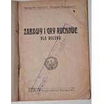 ZABAWY I GRY RUCHOWE DLA WOJSKA - Institut militaire scientifique et d'édition, publié en 1922