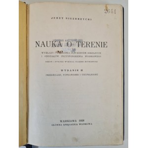 NIEZBRZYCKI Jerzy - NAUKA O TERENIE Wykłady i ćwiczenia dla hufców szkolnych i oddziałów przysposobienia wojskowego szkice i rysunki wykonał Olgierd Hryniewski, wyd.1928