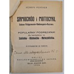 PENTHER Henry - MOTOR CAR AND MOTORCYCLE Construction - Care - Malfunctions - Repair, ed.1930