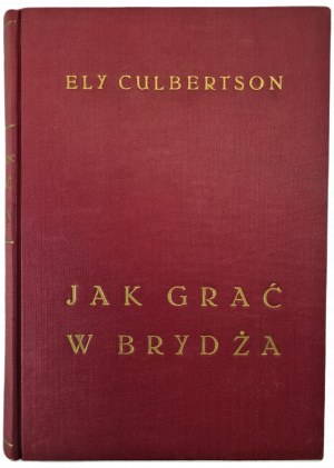 CULBERSTON Ely - JAK HRAJÍ BRIDGE, vydáno 1935