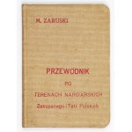 ZARUSKI M. - Przewodnik po terenach narciarskich Tatr. 1913. Bez mapy.