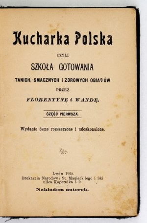 Polish cook or school of cooking cheap, tasty and healthy dinners.... 1905