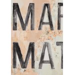 Jadwiga Sawicka (ur. 1959, Przemyśl), Martwe materie, 2014