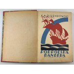 OSSENDOWSKI Ferdynand Antoni - Pod polską banderą - Warszawa 1929 [wydanie pierwsze]